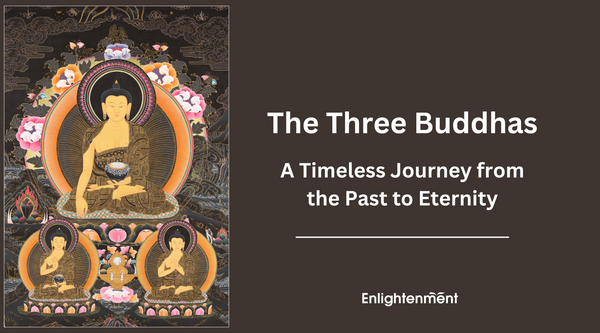 The Eternal Presence of the Three Buddhas