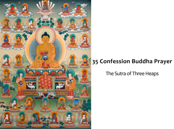 35 Buddhas of Confession | The Confession Prayer