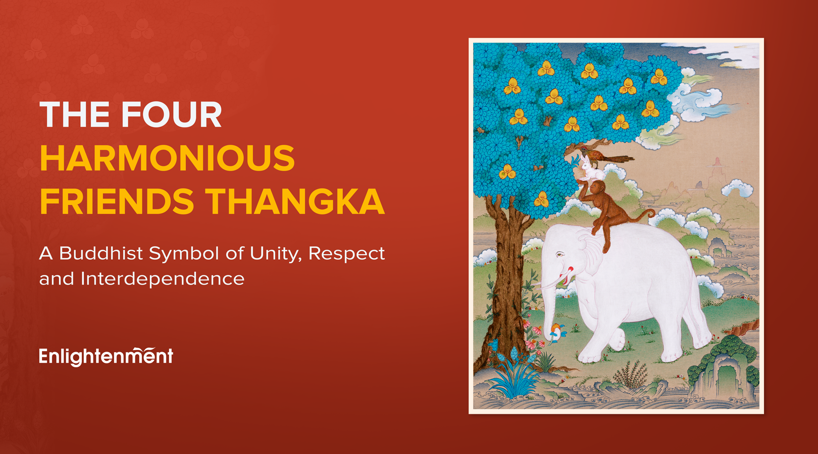 The Four Harmonious Friends Thangka: A Buddhist Symbol of Unity, Respect, and Interdependence