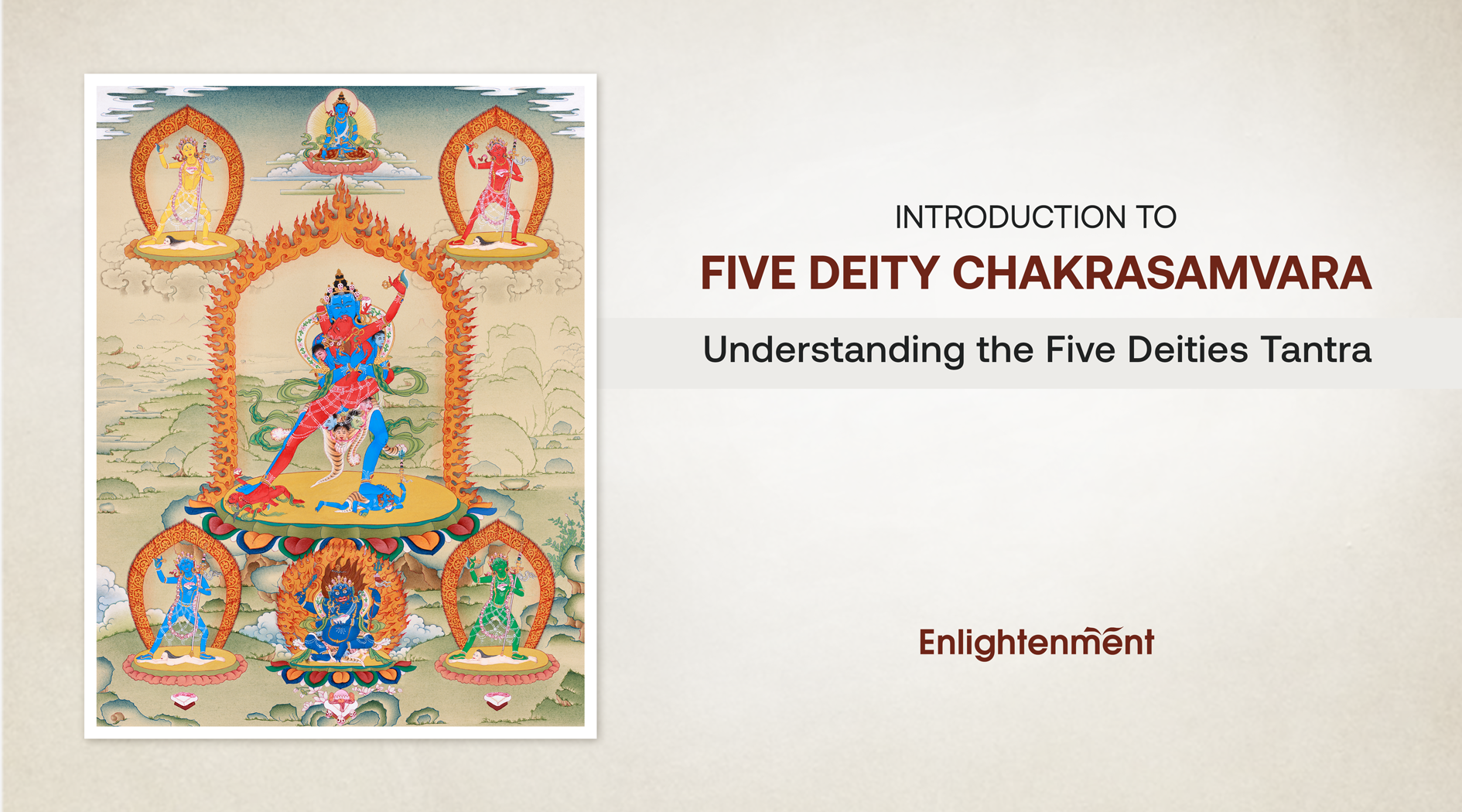 Introduction to Five Deity Chakrasamvara: Understanding the Five Deiti