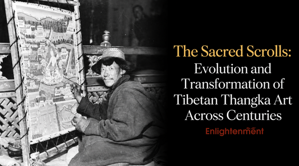 Evolution and Transformation of Tibetan Thangka Art
