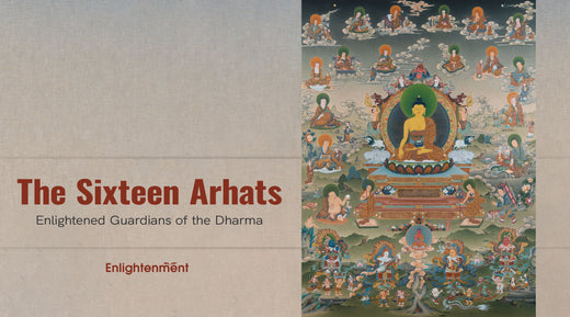 The Sixteen Arhats