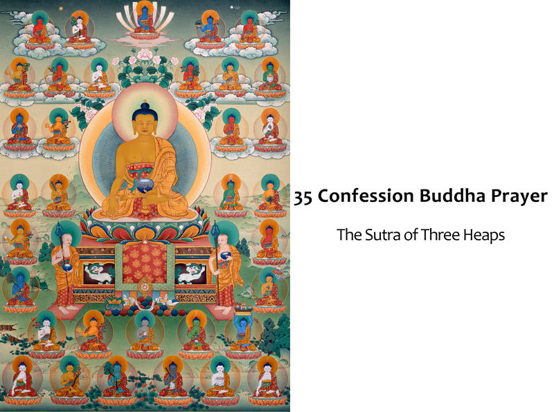 35 Buddhas of Confession | The Confession Prayer