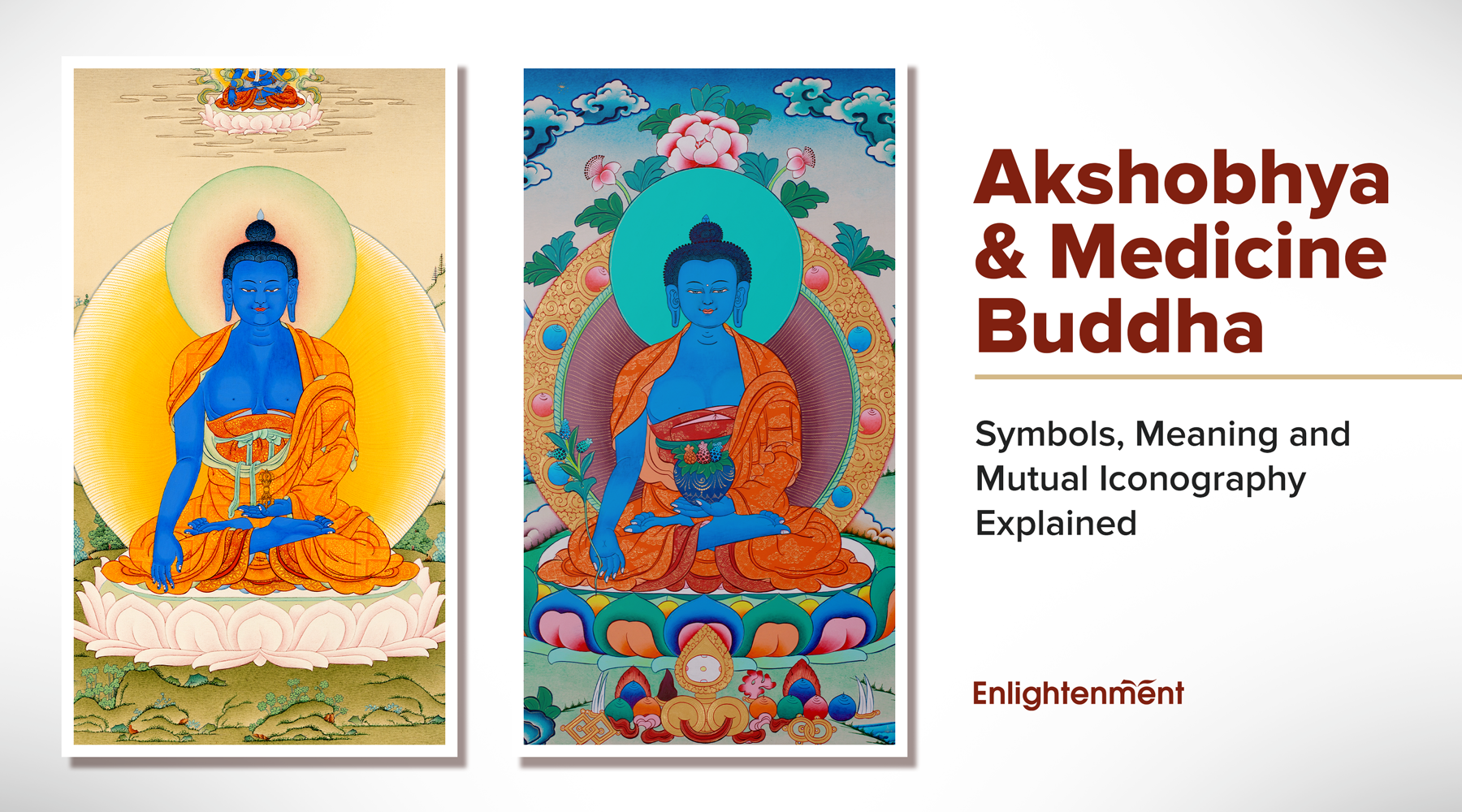 Akshobhya Buddha and Medicine Buddha: Symbols, Meaning and Mutual Iconography Explained