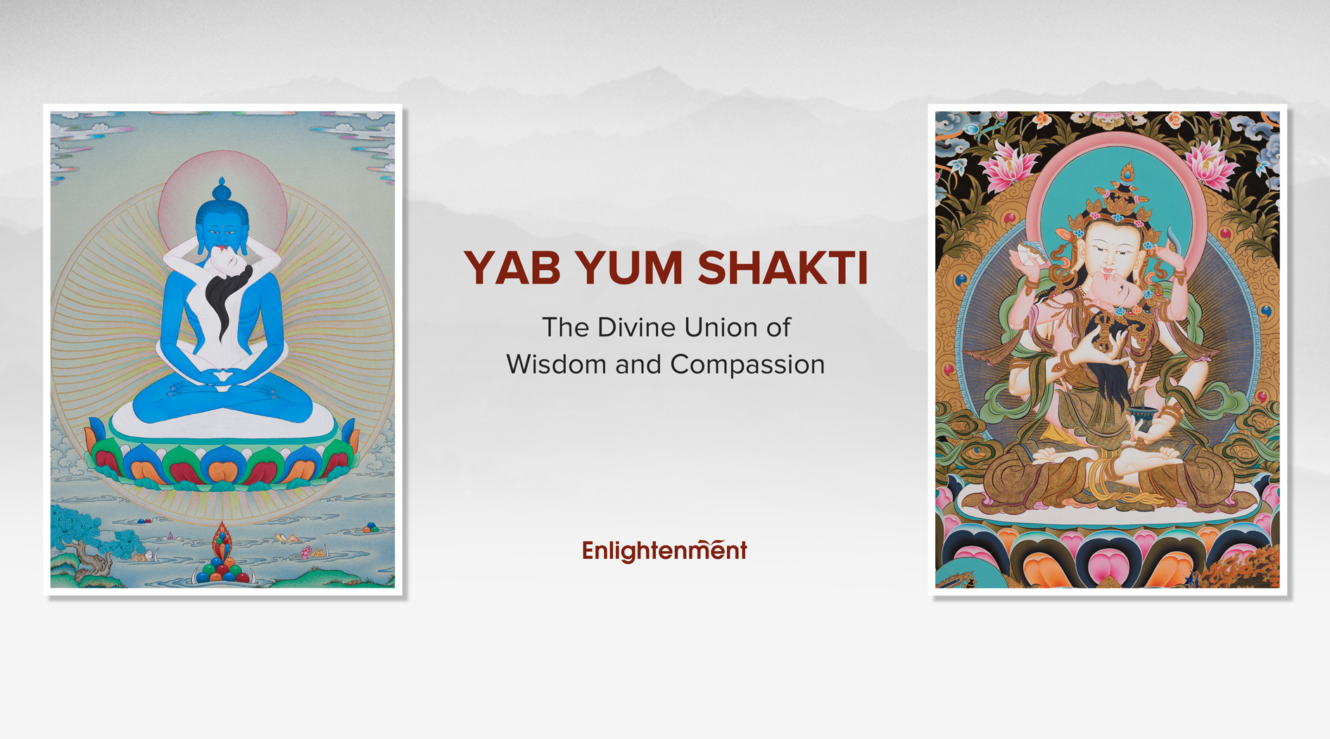 Yab Yum Shakti: The Divine Union of Wisdom and Compassion