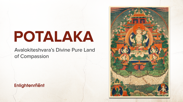 Potalaka: Avalokiteshvara’s Divine Pure Land of Compassion