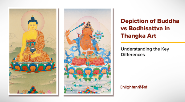 Depiction of Buddha vs Bodhisattva in Thangka Art: Understanding the Key Differences