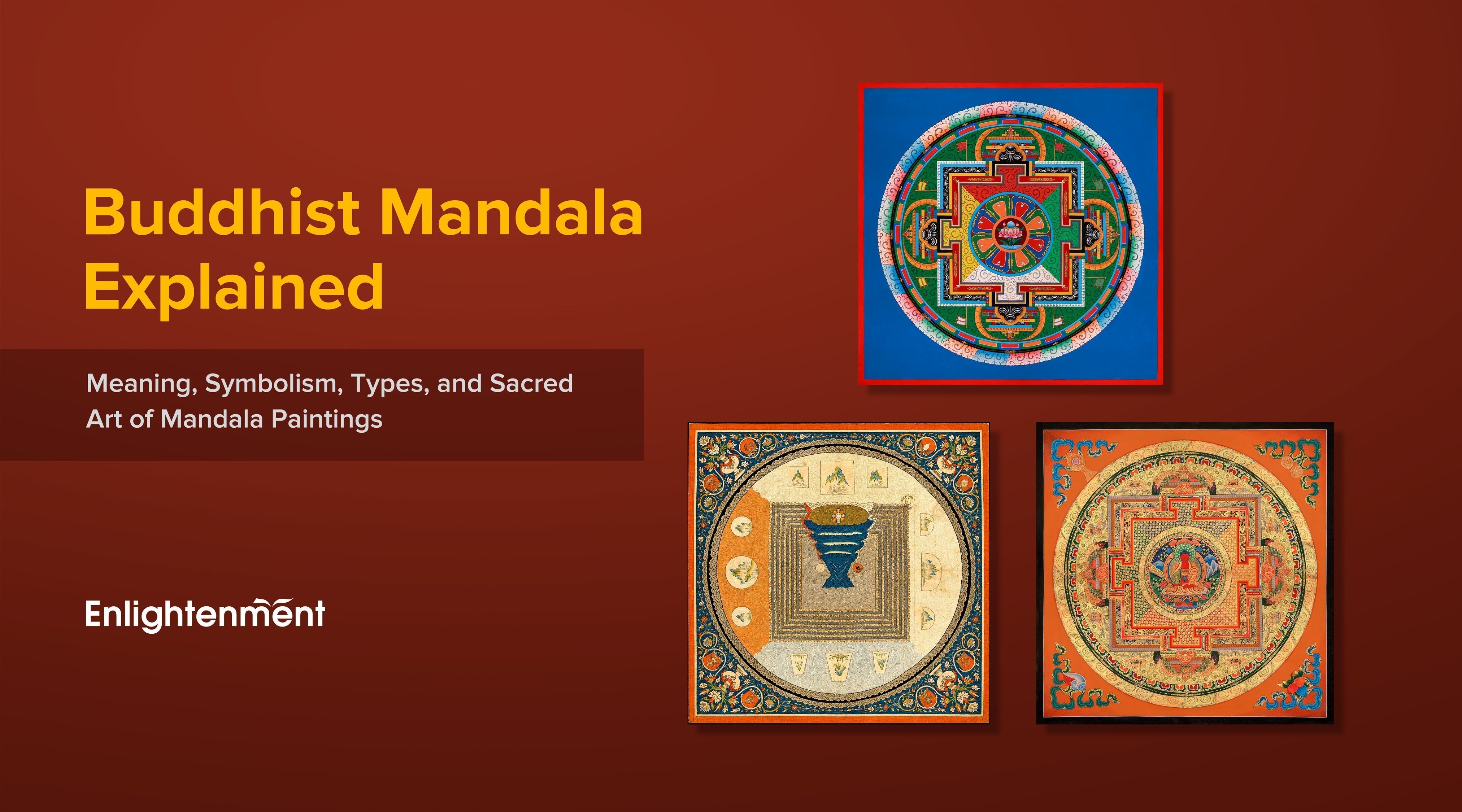 Buddhist Mandala Explained: Meaning, Symbolism, Types, and Sacred Art of Mandala Paintings