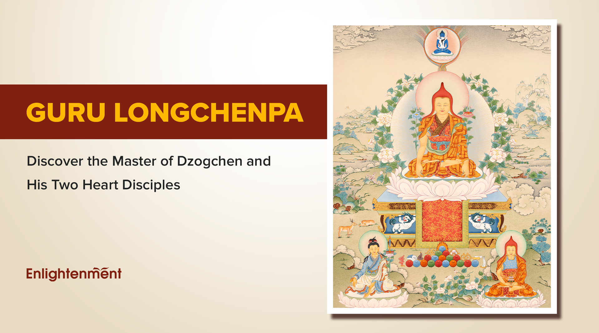 Discover The Visionary and Spiritual Connections Between Vimalamitra, Longchenpa, and Jigme Lingpa