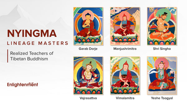Nyingma Lineage Masters: Realized Teachers of Tibetan Buddhism