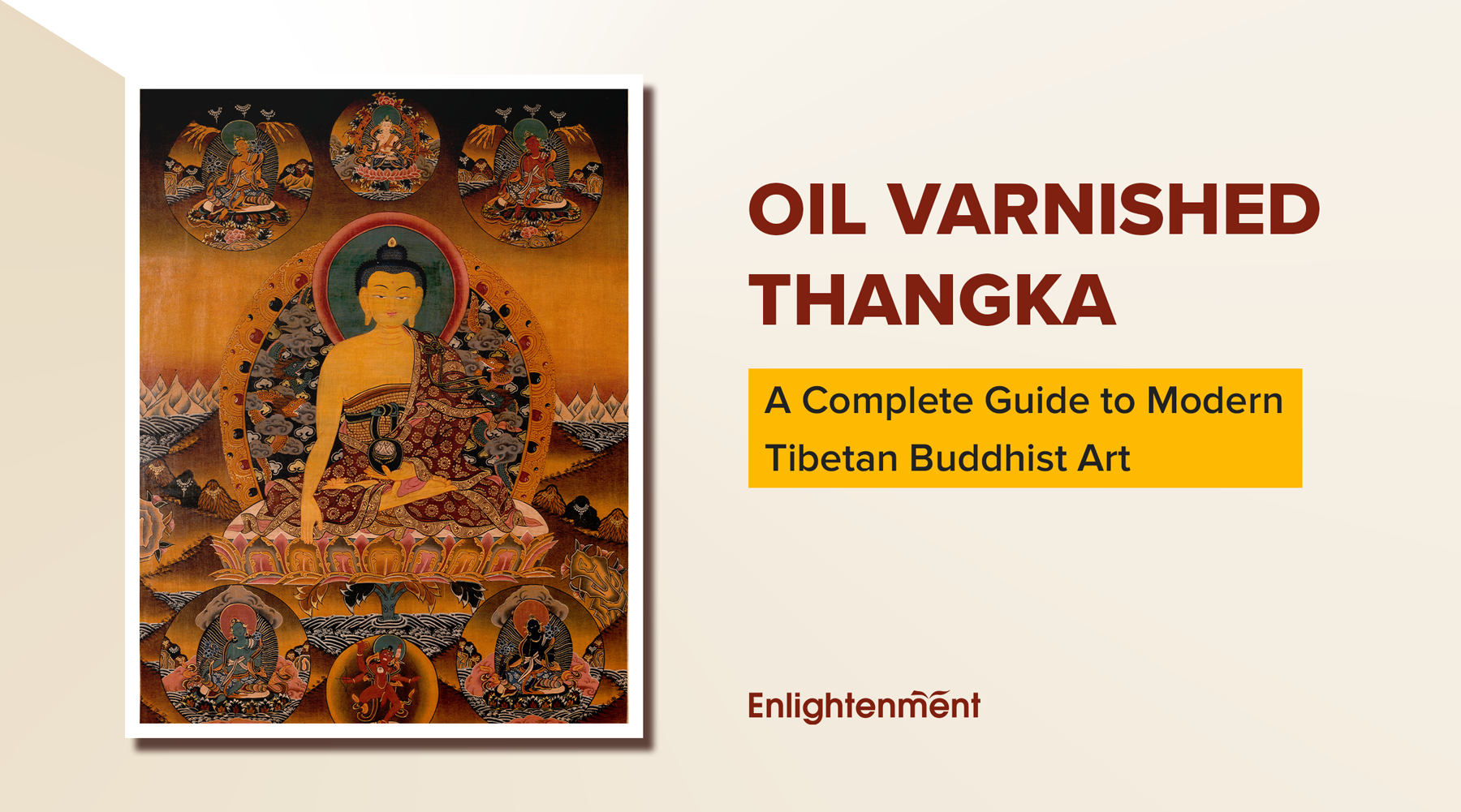 Oil Varnished Thangka: A Complete Guide to Modern Tibetan Buddhist Art