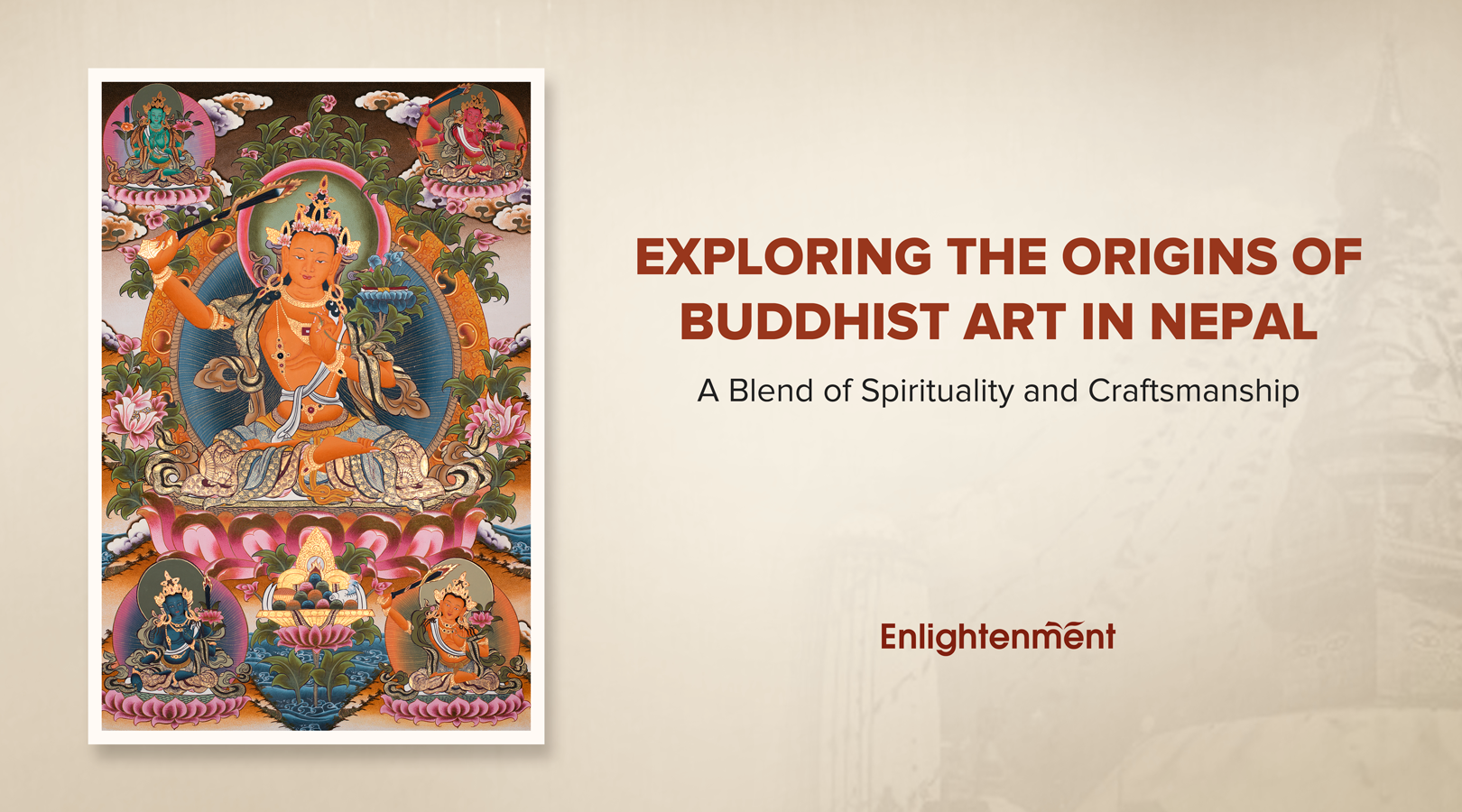 Exploring the Origins of Buddhist Art in Nepal: A Blend of Spirituality and Craftsmanship