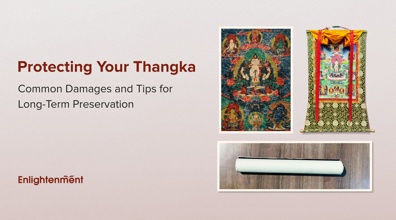 Protecting Your Thangka: Common Damages and Tips for Long‑Term Preservation