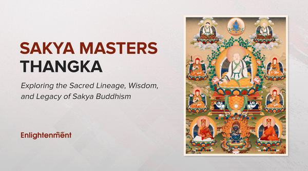 Sakya Masters Thangka: Exploring the Sacred Lineage, Wisdom, and Legacy of Sakya Buddhism