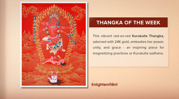 Explore the Gold on Red Kurukulla Thangka: Buddhist Dakini of Attraction & Power