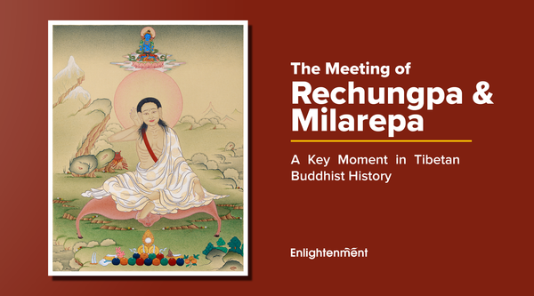 The Meeting of Rechungpa and Milarepa: A Key Moment in Tibetan Buddhist History