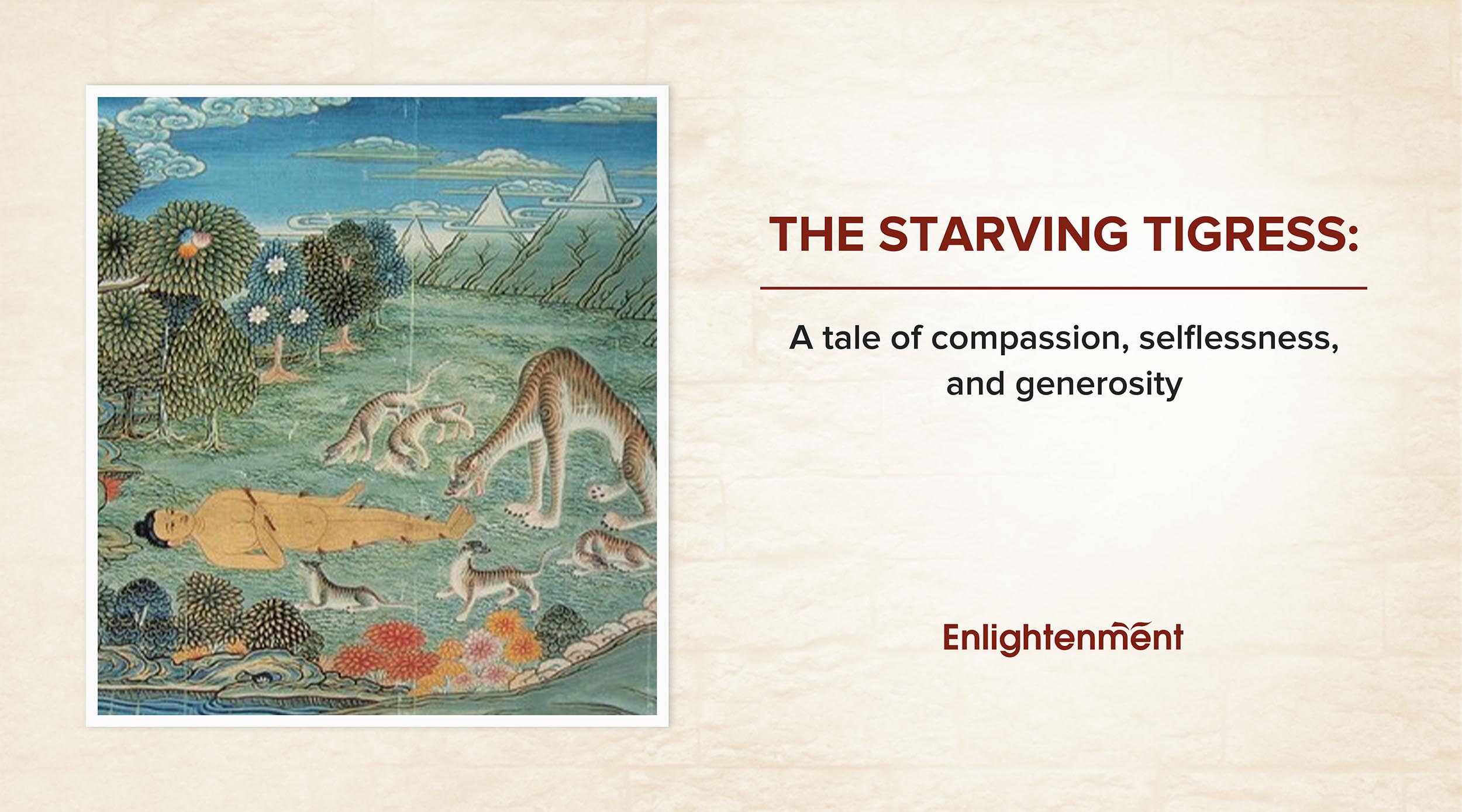 The Starving Tigress: A Tale of Compassion, Selflessness, and Generosity