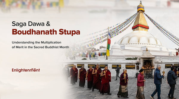 Saga Dawa and Boudhanath Stupa: Understanding the Multiplication of Merit in the Sacred Buddhist Month