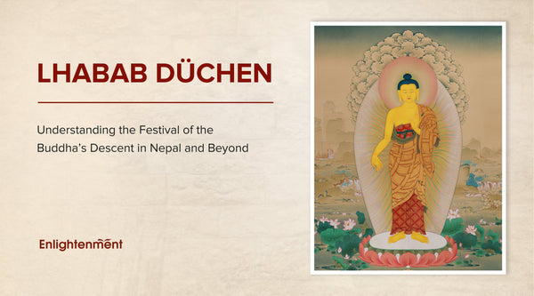 Lhabab Düchen 2025: Understanding the Festival of the Buddha’s Descent in Nepal and Beyond
