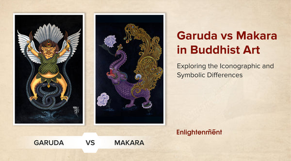 Garuda VS Makara in Buddhist Art: Exploring the Iconographic and Symbolic Differences