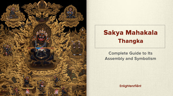 Sakya Mahakala Thangka: Complete Guide to Its Assembly and Symbolism