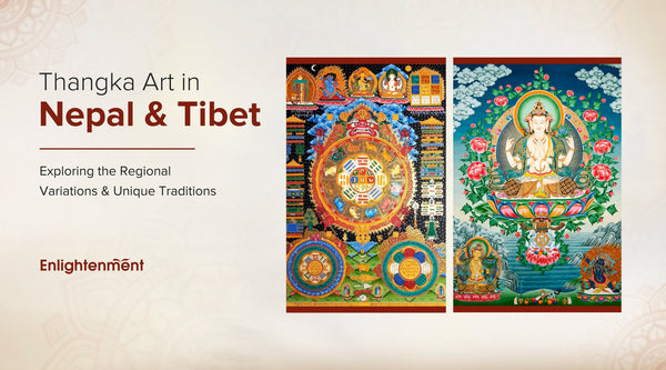 Thangka Art in Nepal and Tibet: Exploring the Regional Variations and Unique Traditions