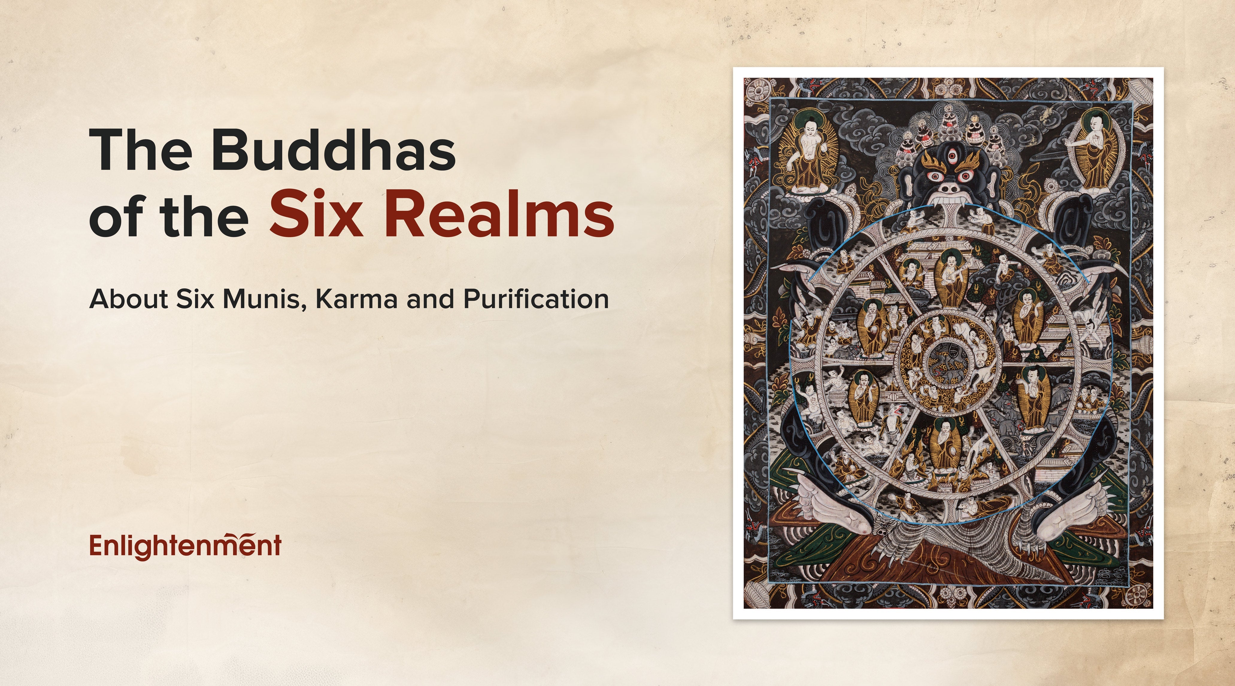 The Buddhas of the Six Realms: About Six Munis, Karma and Purification
