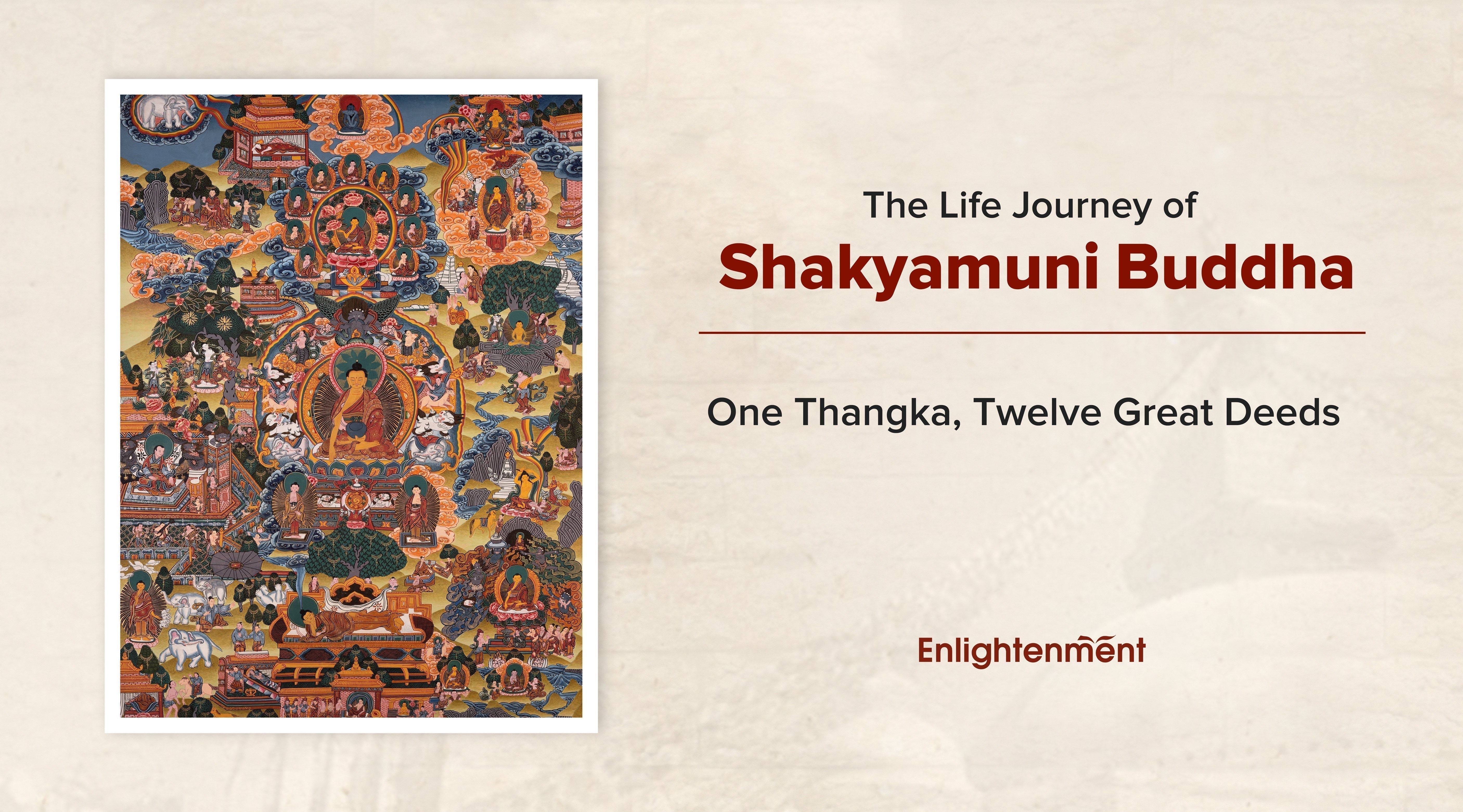 The Life Journey of Shakyamuni Buddha