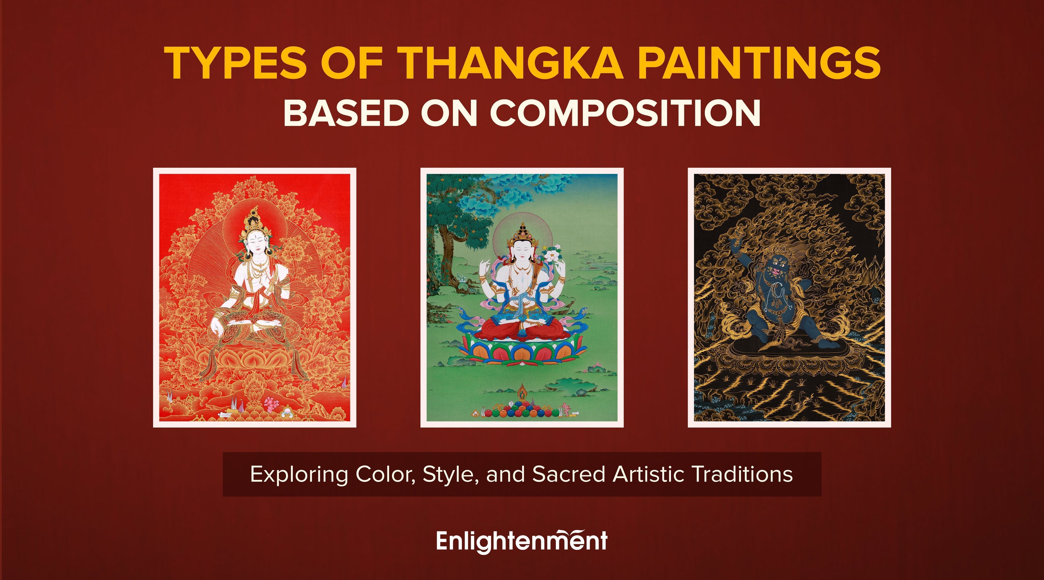 Types of Thangka Paintings Based on Composition: Exploring Color, Style, and Sacred Artistic Traditions