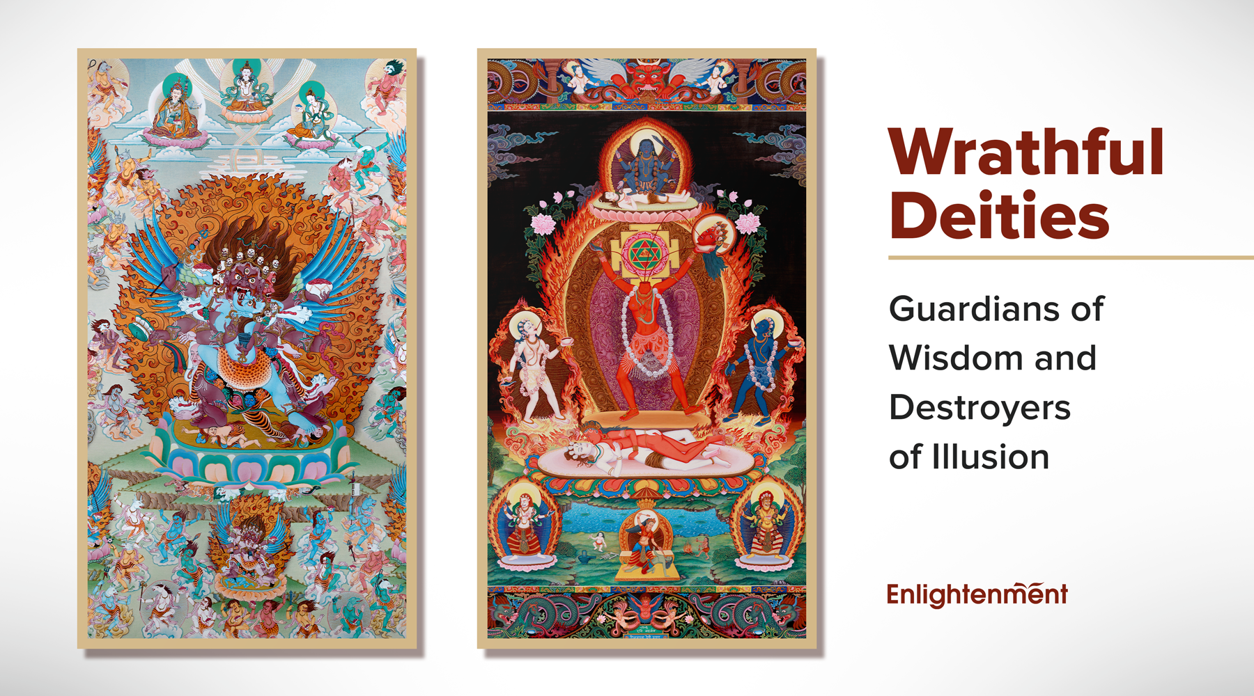 Wrathful Deities: Guardians of Wisdom and Destroyers of Illusion