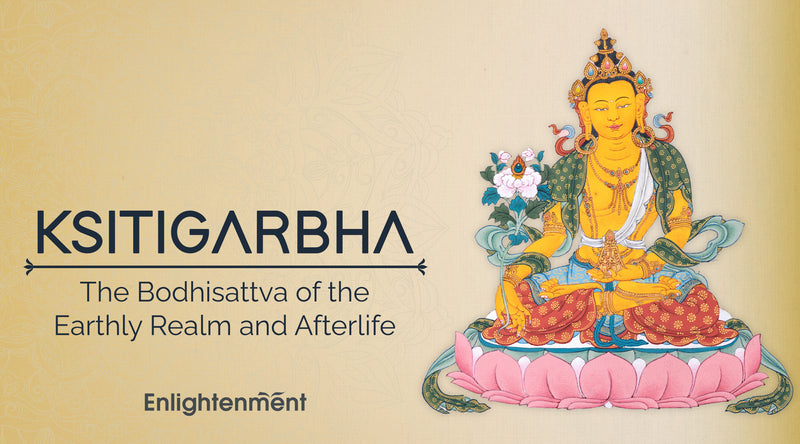 Ksitigarbha Bodhisattva: The Deity of the Earthly Realm and Afterlife