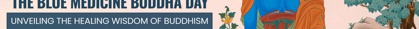 The Blue Medicine Buddha Day: Unveiling the Healing Wisdom of Buddhism