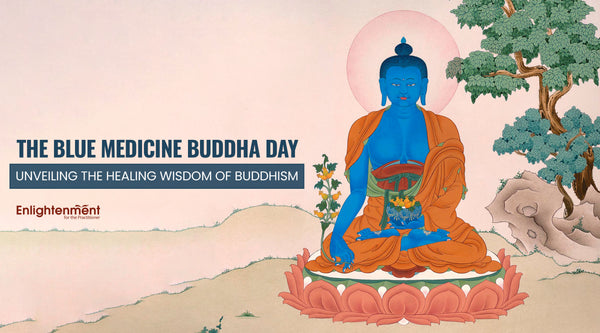 The Blue Medicine Buddha Day: Unveiling the Healing Wisdom of Buddhism