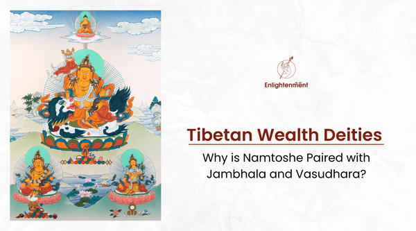 Namtoshe Paired with Jambhala and Vasudhara blog
