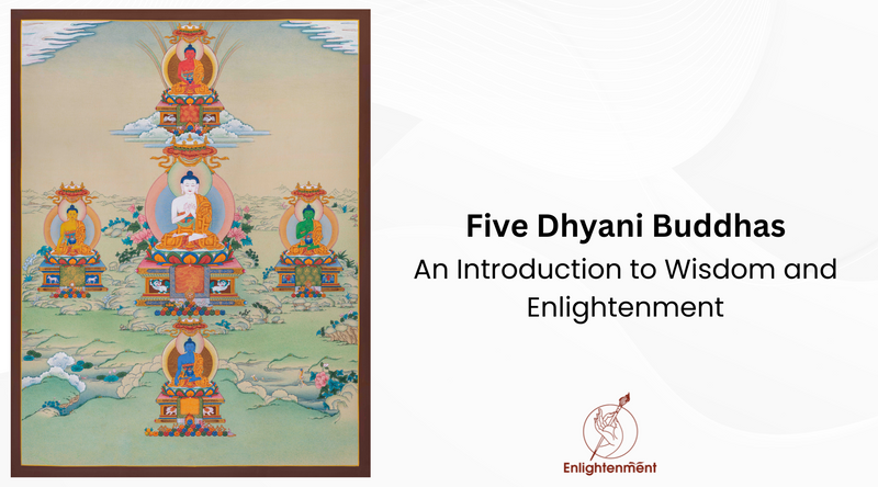 The Five Dhyani Buddhas