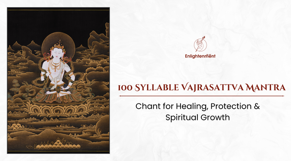 Vajrasattva 100 Syllable Mantra blog