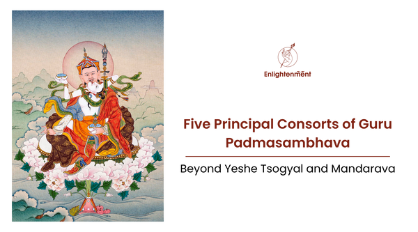 5 Principal Consorts of Guru Padmasambhava blog